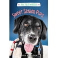 thumbnail image 1 of Pre-Owned Sweet Senior Pups (Hardcover) 1328767035 9781328767035, 1 of 1