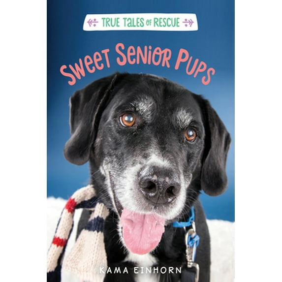 Pre-Owned Sweet Senior Pups (Hardcover) 1328767035 9781328767035