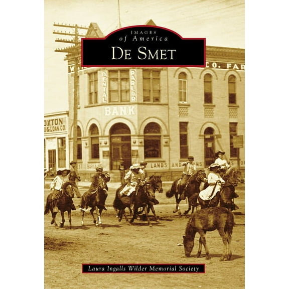 Images of America: de Smet (Paperback)