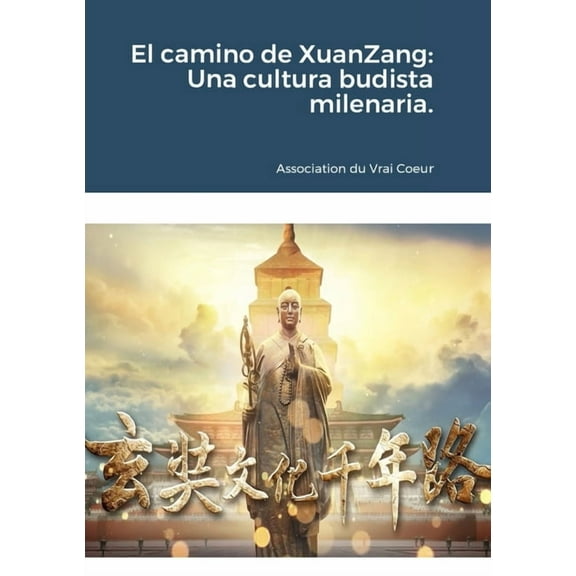 El camino de XuanZang (Paperback)