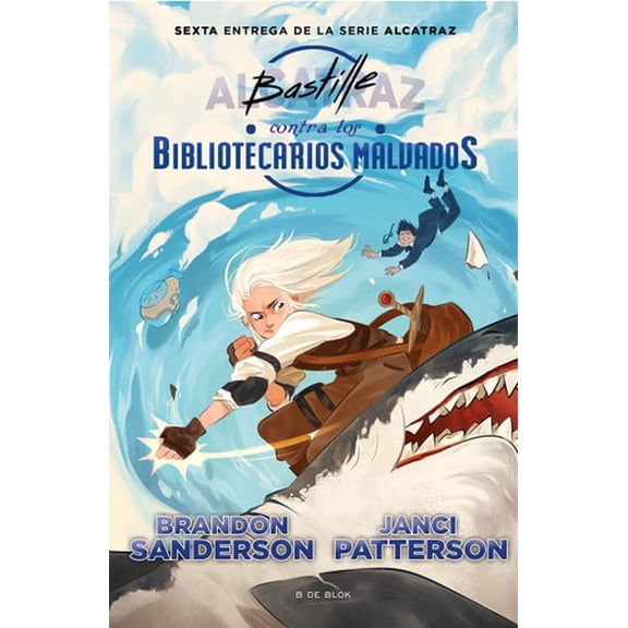 Pre-Owned Bastille Contra Los Bibliotecarios Malvados / Bastille vs. the Evil Librarians (Paperback 9788418688737) by Brandon Sanderson