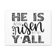 thumbnail image 1 of Scripture Walls He Is Risen Y'all Matthew 28:6 Christian Wall Art Print Ready to Hang Unframed, 1 of 8