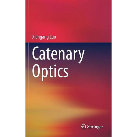 Catenary Optics, (Hardcover)