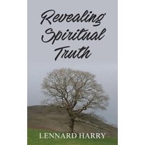 Revealing Spiritual Truth (Paperback)