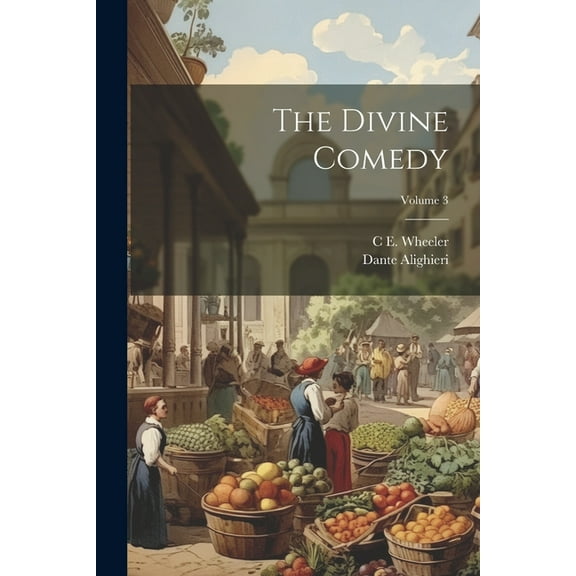 The Divine Comedy; Volume 3 (Paperback)