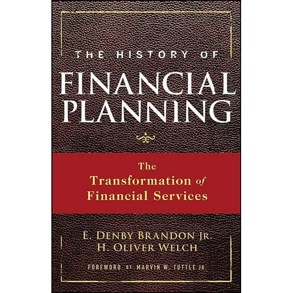 Wiley Finance The History of Financial Planning, (Hardcover)