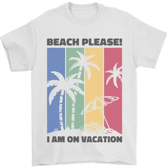 Beach Please Im on Vacation Funny T-Shirt