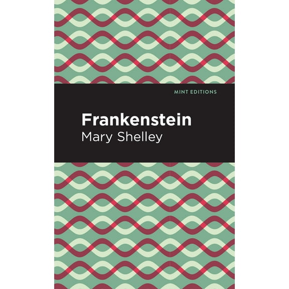 Mint Editions (Scientific and Speculativ Frankenstein, (Hardcover)