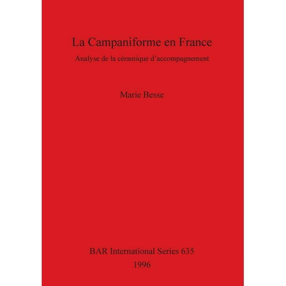 BAR International: La Campaniforme en France (Paperback)