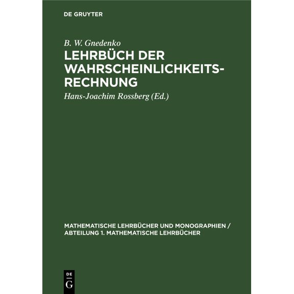 Mathematische LehrbÃ¼cher Und Monographie LehrbÃ¼ch Der Wahrscheinlichkeitsrechnung, Book 9, (Hardcover)