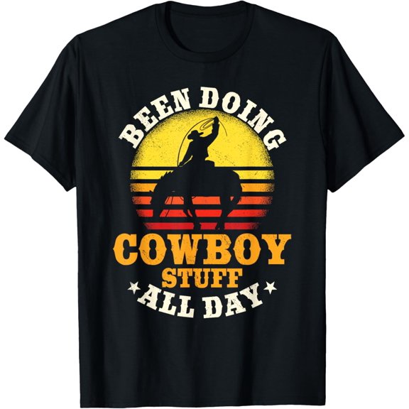 Been Doing Cowboy Stuff All Day Cowgirl Farm Rancher Ranch T-Shirt
