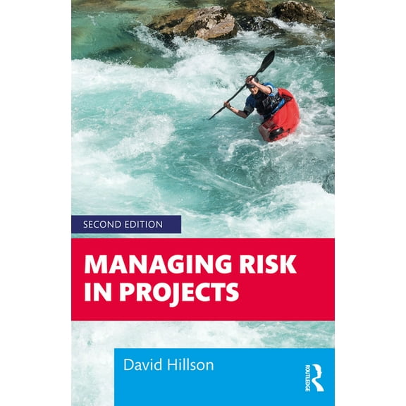 Managing Risk in Projects, (Paperback)