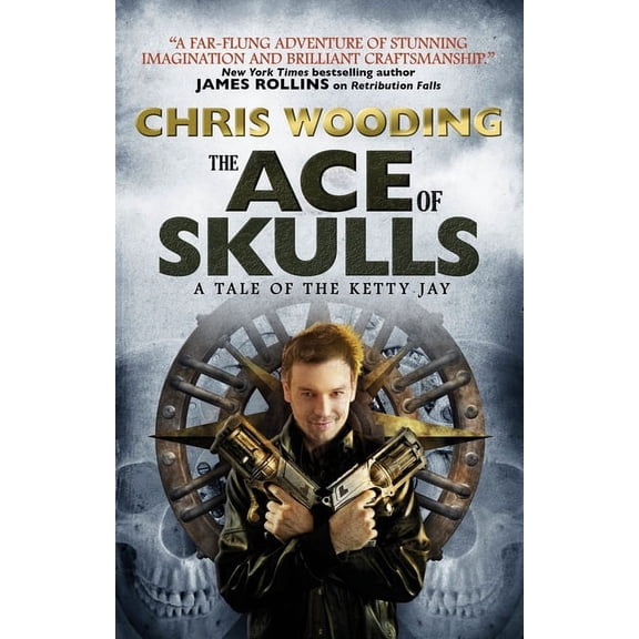 The Ace of Skulls: A Tale of the Ketty Jay