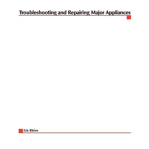 Pre-Owned Troubleshooting and Repairing Major Appliances (Paperback) 0070350795 9780070350793