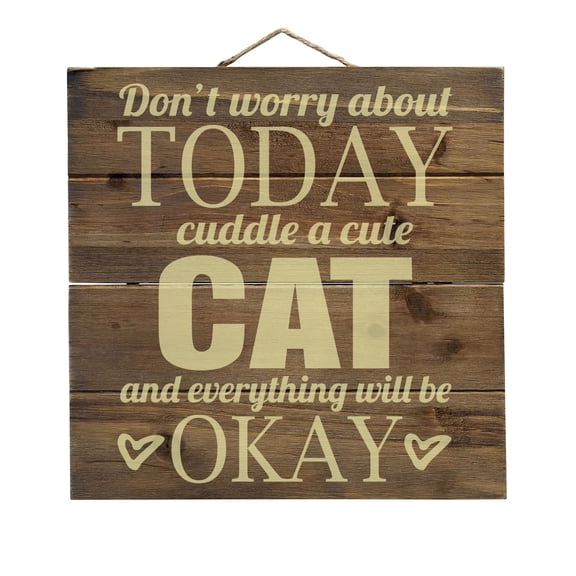 Cuddle a Cat Everything Will Be Okay - Decorative REAL WOOD Wall Art - Faux Pallet Look