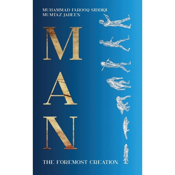 Man the Foremost Creation, (Paperback)