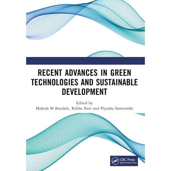 Recent Advances in Green Technologies and Sustainable Development, (Paperback)