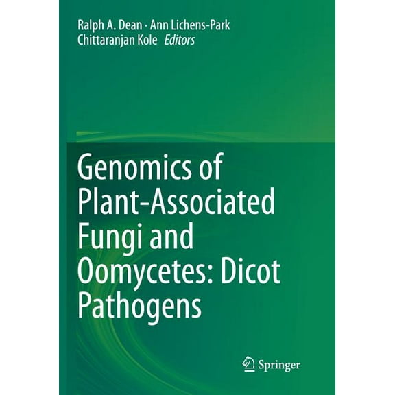 Genomics of Plant-Associated Fungi and Oomycetes: Dicot Pathogens, (Paperback)