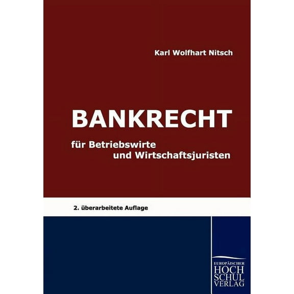 Bankrecht für Betriebswirte und Wirtschaftsjuristen (Paperback)