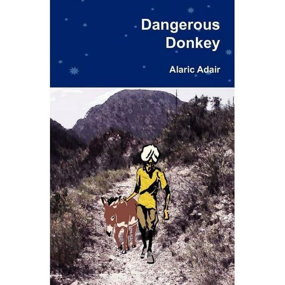 Adam Cranford: Dangerous Donkey (Paperback)