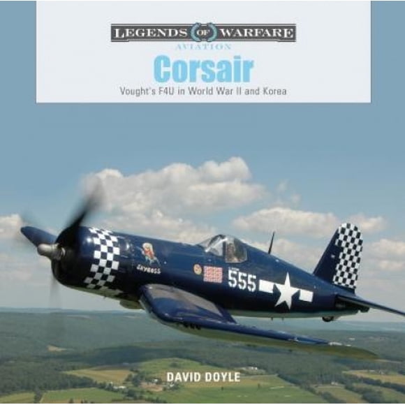Corsair : F4U de Vought pendant la Seconde Guerre Mondiale et la Corée