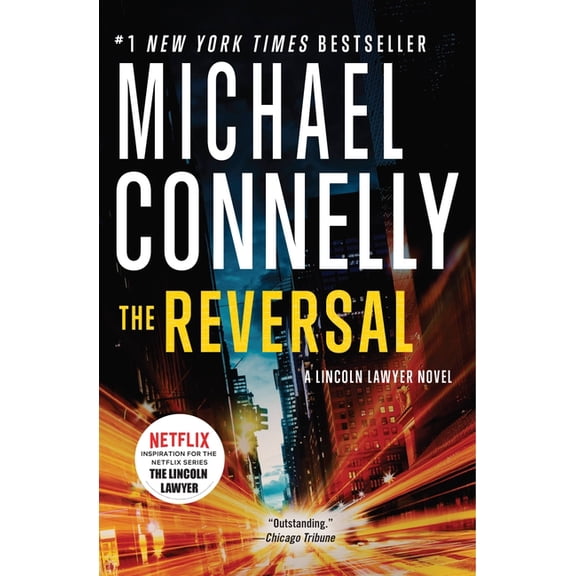 Lincoln Lawyer Novel The Reversal, Book 3, (Paperback)