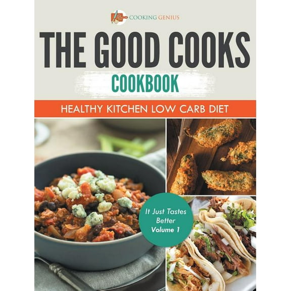 The Good Cooks Cookbook (Hardcover)