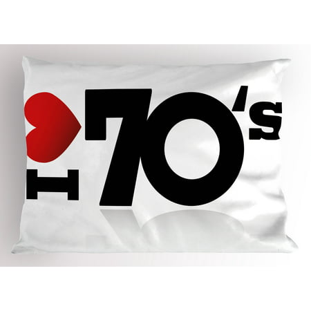 70s Party Pillow Sham Love The Seventies Theme Stylized Letters and Heart Sign Oldies But Goldies, Decorative Standard Size Printed Pillowcase, 26 X 20 Inches, Red Black White, by Ambesonne
