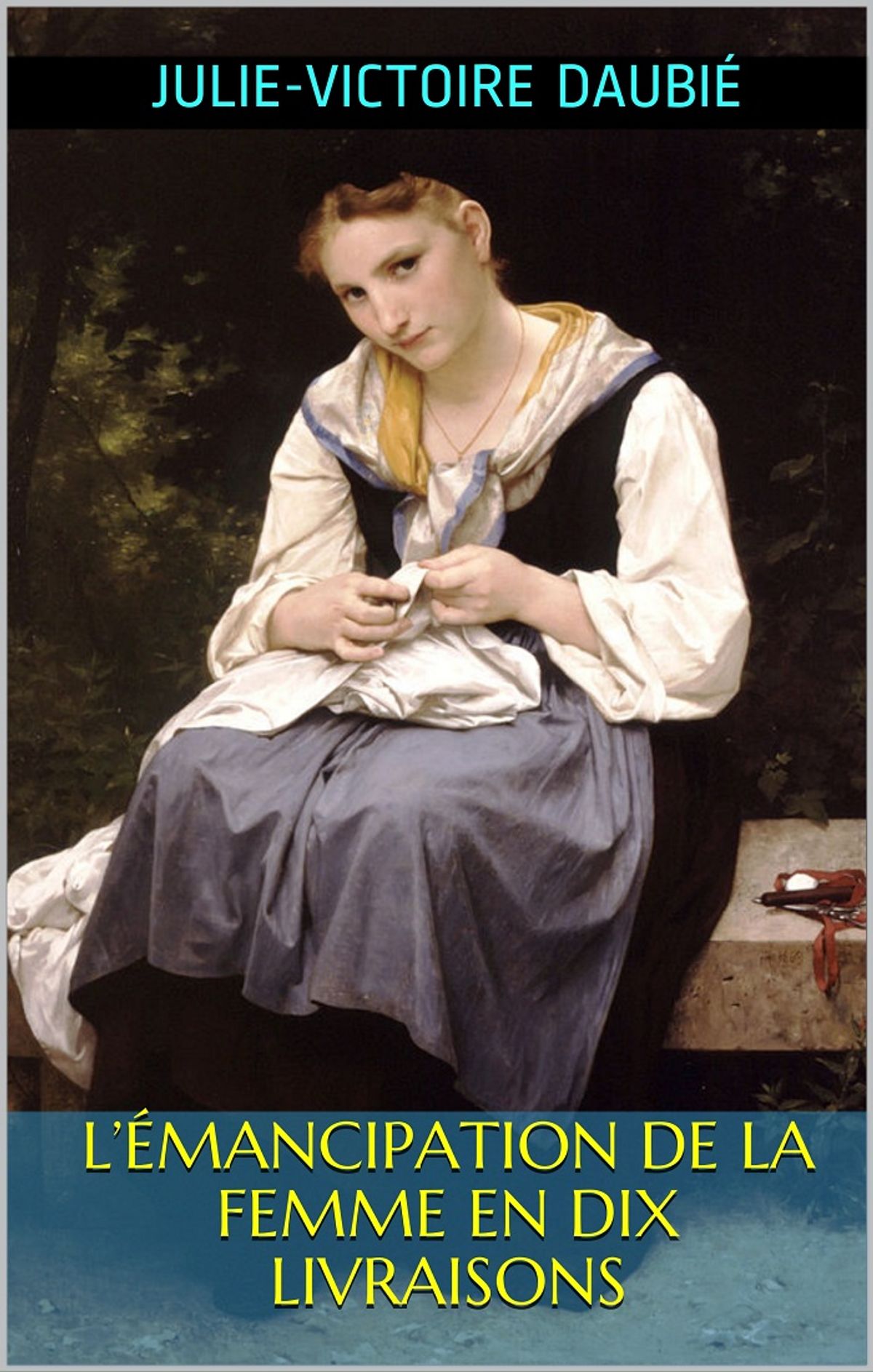 L'émancipation De La Femme Ou Le Testament De La Paria