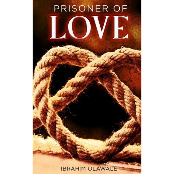 Prisoner of Love: A Poetry Chapbook, (Paperback)