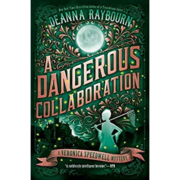 Pre-Owned A Dangerous Collaboration (Hardcover) by Deanna Raybourn