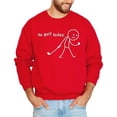 thumbnail image 2 of No Golf Today Unisex Sweatshirt Funny Stick Figure Golfing Sweater for Men & Women Red Sweatshirt Adult Large, 2 of 4