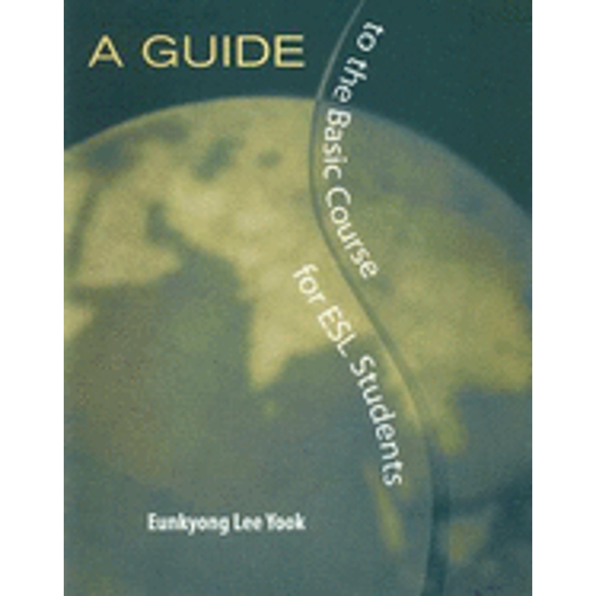 Pre-Owned A Guide to the Basic Course for ESL Students - Walmart.com