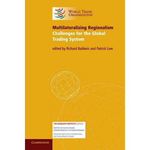 Multilateralizing Regionalism, (Paperback)
