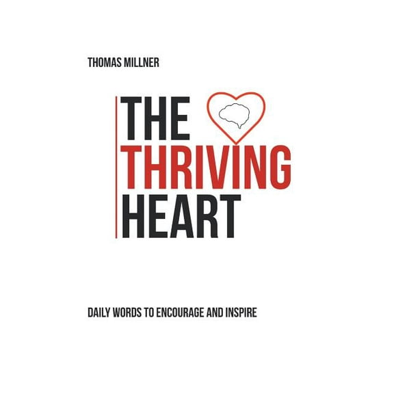 The Thriving Heart (Hardcover)