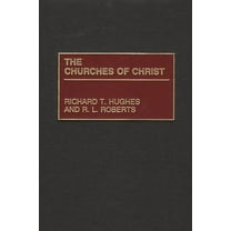 Denominations in America The Churches of Christ, (Hardcover)