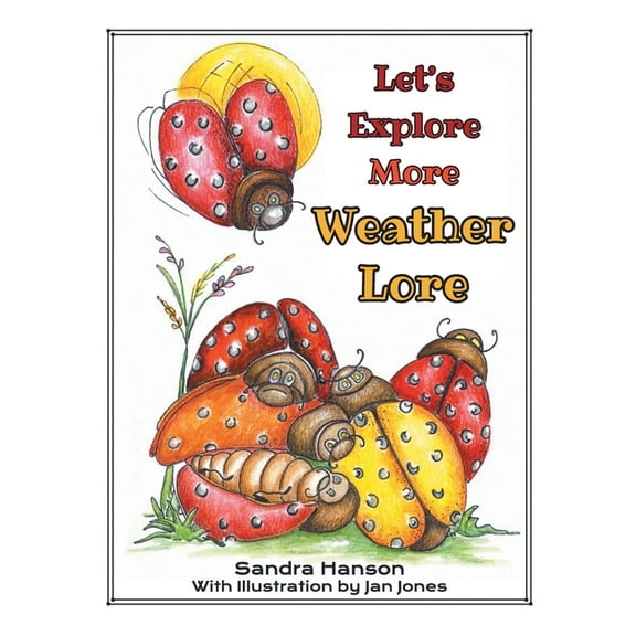 Let's Explore MORE Weather Lore, (Paperback)