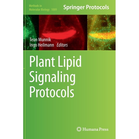 Methods in Molecular Biology Plant Lipid Signaling Protocols, Book 1009, (Hardcover)