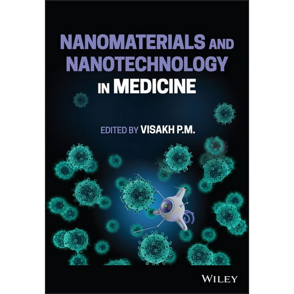 Nanomaterials and Nanotechnology in Medicine (Hardcover)