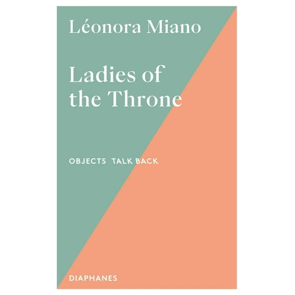 Objects Talk Back Ladies of the Throne: Volume 2, (Paperback)