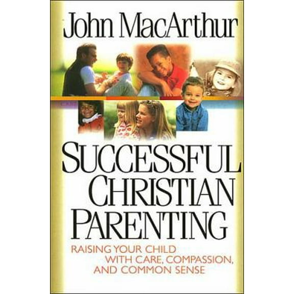 Pre-Owned Successful Christian Parenting (Hardcover) 084991082X 9780849910821