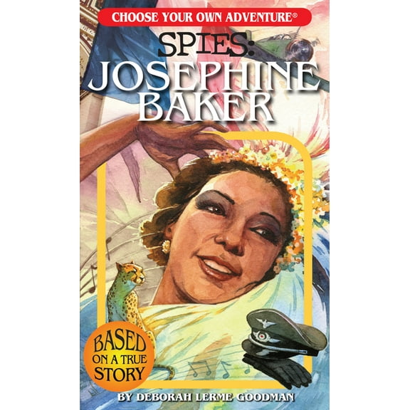 Choose Your Own Adventure Spies Choose Your Own Adventure Spies: Josephine Baker, (Paperback)