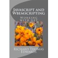 thumbnail image 1 of Pre-Owned Javascript and Wbemscripting : Working with Get (Paperback), 1 of 1