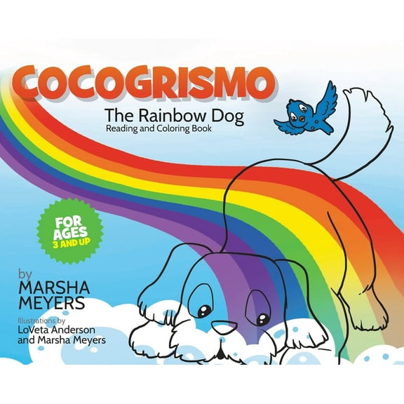 Cocogrismo: The Rainbow Dog Reading and Coloring Book, (Hardcover)