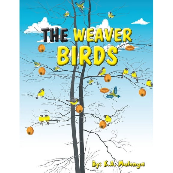 The Weaver Birds, (Paperback)