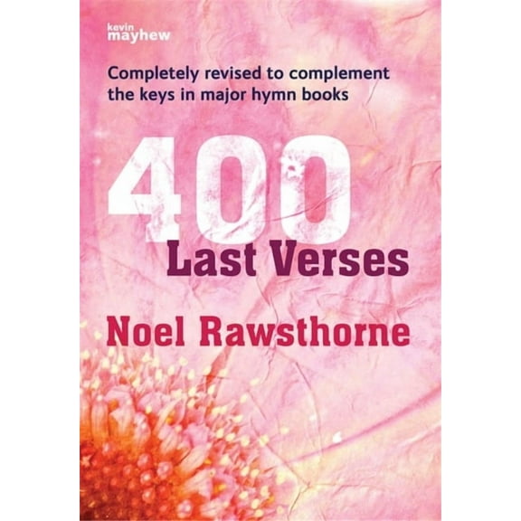 400 Last Verses: Popular Hymn Tunes for Organ with Varied Harmonies - Spiralbound, (Paperback)