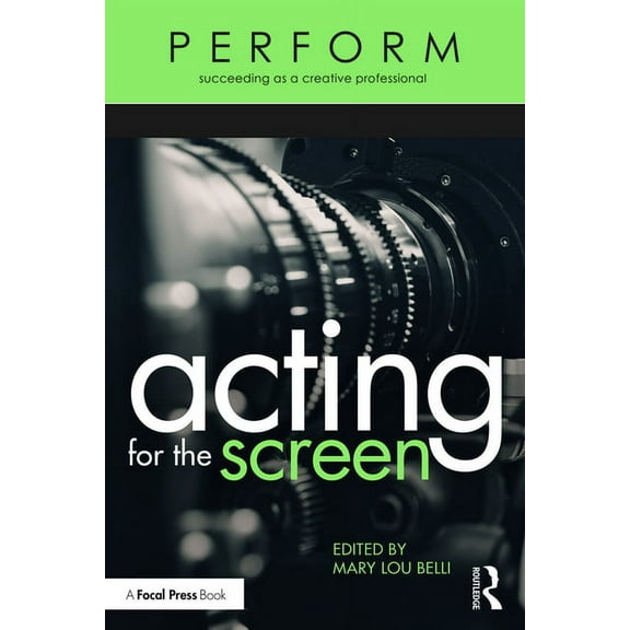 Perform Acting for the Screen, (Paperback)