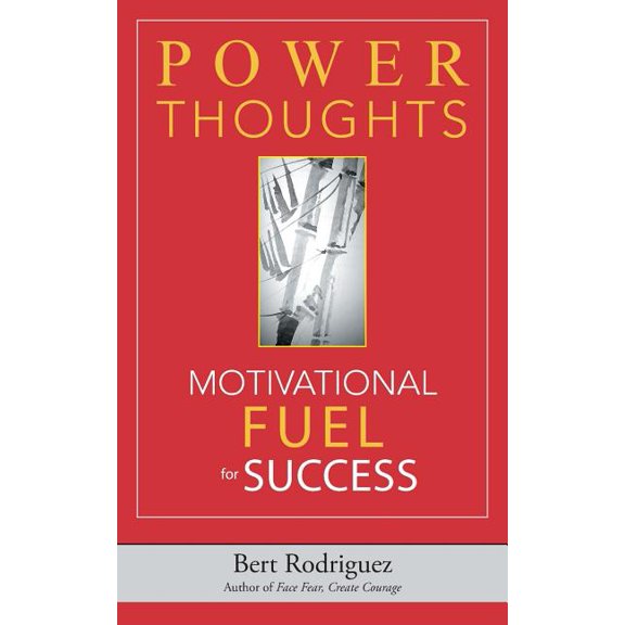 POWER THOUGHTS Motivational FUEL for Success (Paperback)