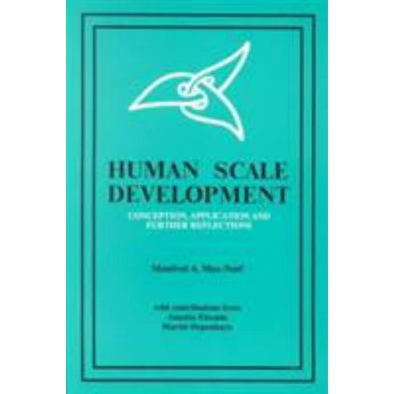 Pre-Owned Human Scale Development Conception Application and Further Reflections (Paperback) 094525735X 9780945257356