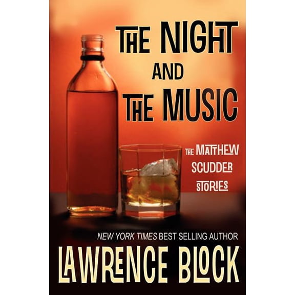 Matthew Scudder Mysteries The Night and the Music, Book 18, (Paperback)